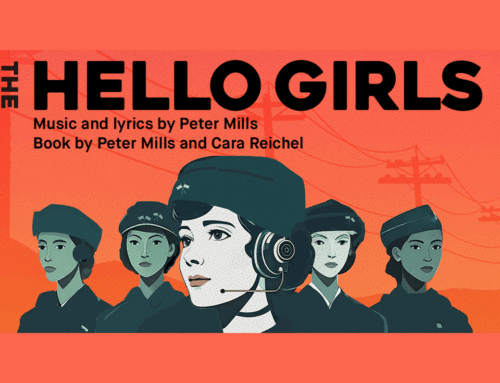 The Hello Girls Tunefully Honors America’s First Female Soldiers at Syracuse Stage
