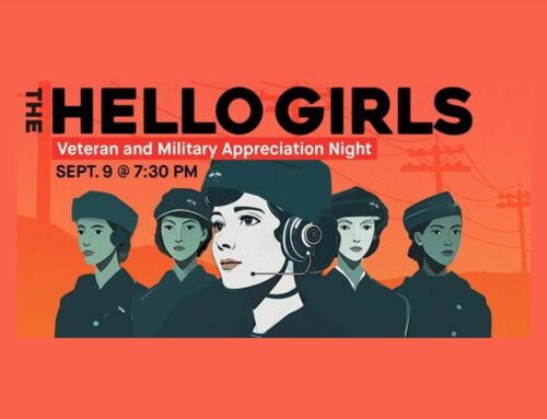 THE HELLO GIRLS at ​​​​​​​Syracuse Stage Will Host Veterans and Military Appreciation Night