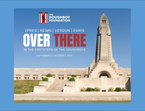Don’t Miss Being Over There in the Footsteps of the Doughboys in 2026!